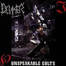 DEVISER - UNSPEAKABLE CULTS