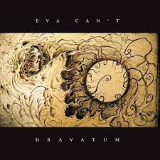 EVA CANT - GRAVATUM