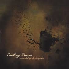 FALLING LEAVES - MOURNFUL CRY OF A DYING SUN
