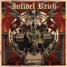 INFIDEL REICH - REICHENSTEIN