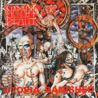 NAPALM DEATH - UTOPIA BANISHED