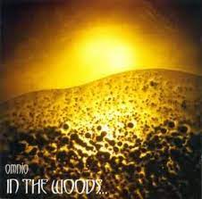 In The Woods - Omnio