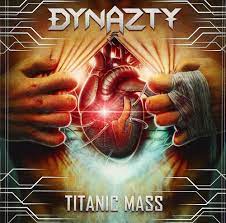 DYNAZTY - TITANIC MASS